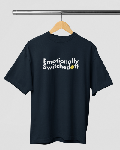 Emotionally Switched Off Over-sized Tshirt