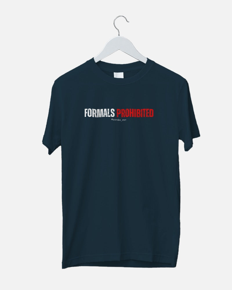 Formals Prohibited