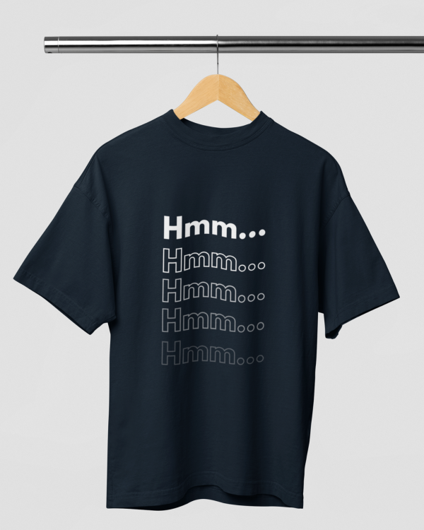 Hmm... Over -sized Tshirt