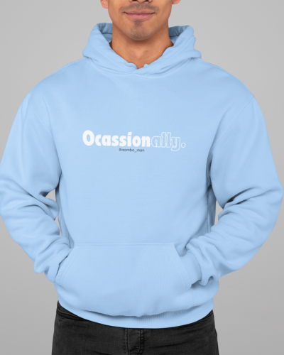 Occasionally unisex Hoodie
