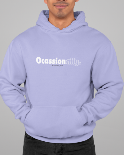 Occasionally unisex Hoodie