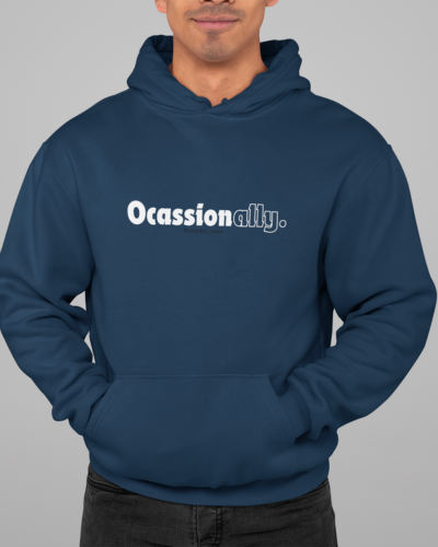 Occasionally unisex Hoodie