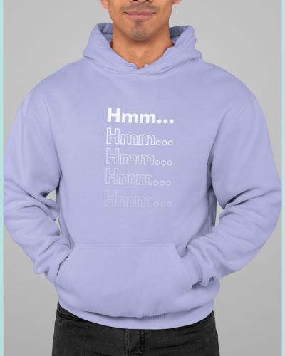 Hmm... Unisex Hoodie