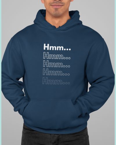 Hmm... Unisex Hoodie
